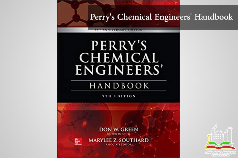 هندبوک مهندسی شیمی پری (Perry's Chemical Engineers' Handbook)